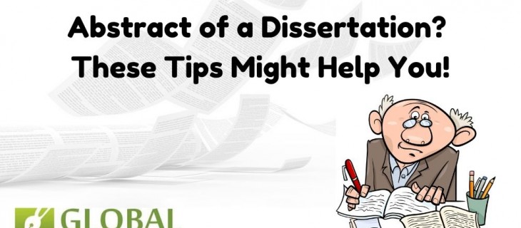Need to Write a Perfect Abstract of a Dissertation? These Tips Might Help You!