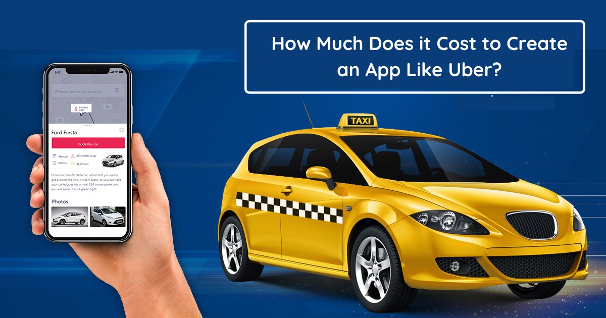 How Much Does it Cost to Create an App Like Uber