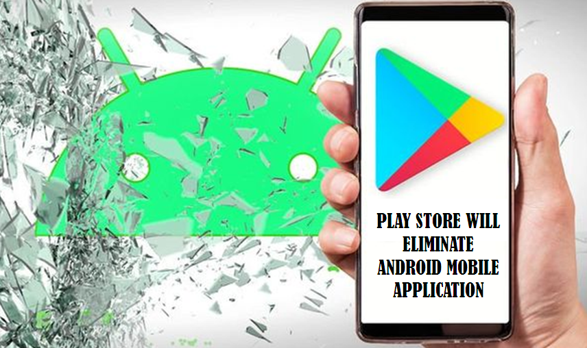 Play Store Eliminate Android Application
